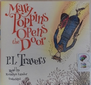 Mary Poppins Opens the Door written by P.L. Travers performed by Rosalyn Landor on Audio CD (Unabridged)